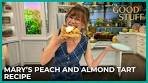 Mary's Peach and Almond Tart Recipe | The Good Stuff with ...
