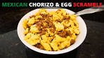 MEXICAN CHORIZO & EGG SCRAMBLE | Quick and Easy
