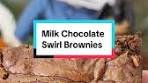 Milk Chocolate Swirl Brownies Recipe