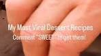 My most viral, most requested, most-loved dessert recipes are ...
