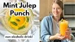 My Refreshing Mint Julep Punch (Derby Punch) - No Alcohol!