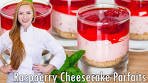 NO-BAKE Raspberry Cheesecake Parfaits - AMAZING!! With ...