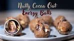 Nutty Cocoa Oat Energy Balls