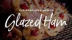 Old Fashioned Glazed Ham