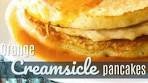 Orange Creamsicle Pancakes with Orange Syrup