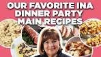 Our Favorite Ina Garten Dinner Party Main Dishes Recipe ...
