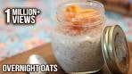 Overnight Oats with Fresh Fruits | Healthy Breakfast Recipe by ...