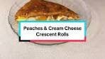 Peach and cream chees crescent roll recipe! This is absolutely ...