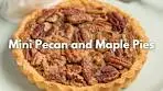 Perfect Bite-Sized Maple Pecan Pies Everyone Will Love