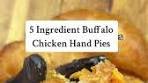 Pi Day calls for 5 ingredient buffalo chicken hand pies ...