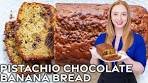 Pistachio Chocolate Chip Banana Bread | The BEST Banana ...