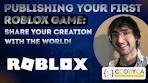 Publishing Your First ROBLOX Game: Share Your Creation ...