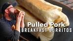 Pulled Pork Breakfast Burritos Recipe | Smoky BBQ Breakfast ...
