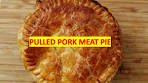 Pulled Pork & Cheese Meat Pie
