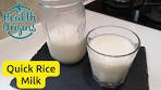 Quick Rice Milk recipe - no cooking or soaking!