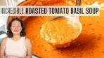 ROASTED TOMATO BASIL SOUP | Made with vine ripe ...