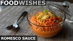 Romesco Sauce - Food Wishes