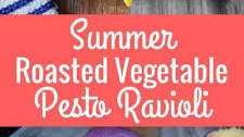 Summer Roasted Vegetable Pesto Ravioli