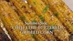 SUMMER SIDE: Chili Lime Buttered Grilled Corn on the Cob ...