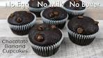Super Moist Chocolate Banana Cupcakes | No Egg No Milk ...