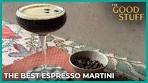 The Best Espresso Martini | The Good Stuff with Mary Berg