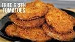 The best fried green tomatoes you'll ever taste