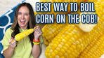 The Best Way to Cook Corn on the Cob!
