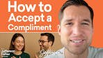 The Power of Compliments: How to Give and Accept a ...
