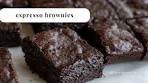 The World's Best Espresso Brownies | Chewy, Fudgy, and ...