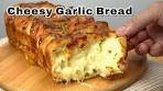 This Cheesy Garlic Bread MELTS in Your Mouth! You'll Never ...