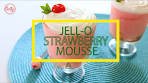 TWO INGREDIENT DESSERT_ JELL-O STRAWBERRY ...