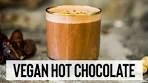 VEGAN HOT CHOCOLATE RECIPE with Coconut Whipped ...