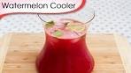 Watermelon Cooler - Cool And Refreshing Summertime Drink ...