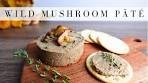 Wild Mushroom Pate | Easy Gourmet at Home