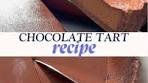 You have to try this decadent chocolate tart - a classic ...