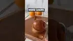 Zingy Orange Caramel Recipe #caramel #shortswithcamilla ...