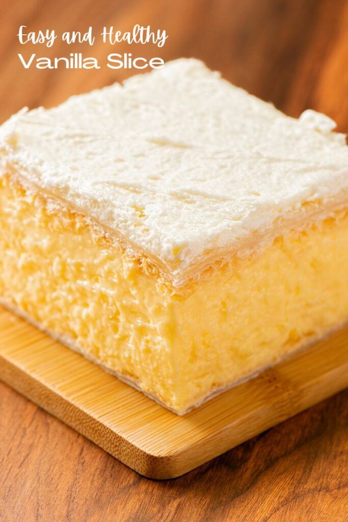 Easy and Healthy Vanilla Slice Recipe For You