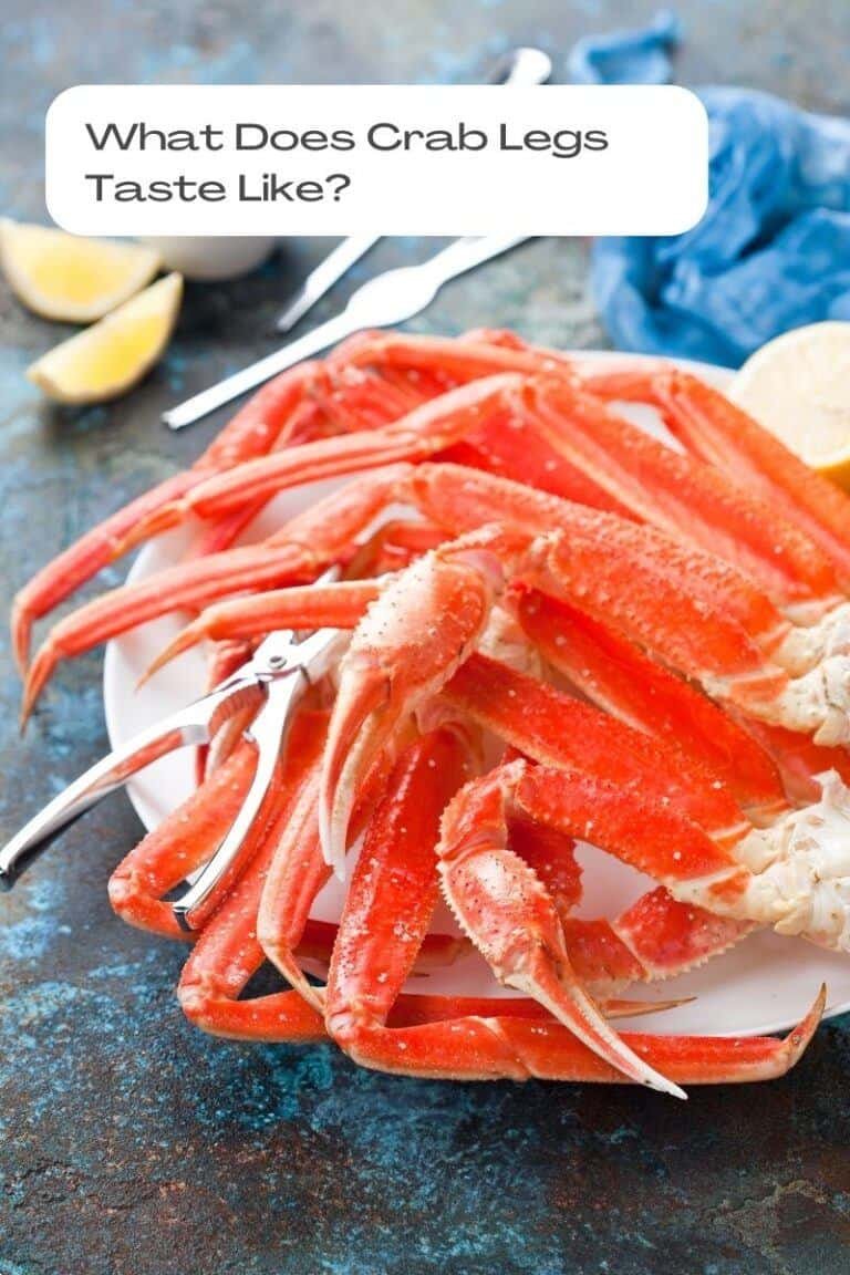 What Does Crab Legs Taste Like? (And How To Cook Them)