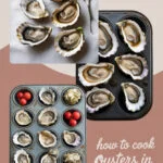 How to Cook Oysters in Muffin Tin: The Best Way to Make Them oysters-ccccc-63568