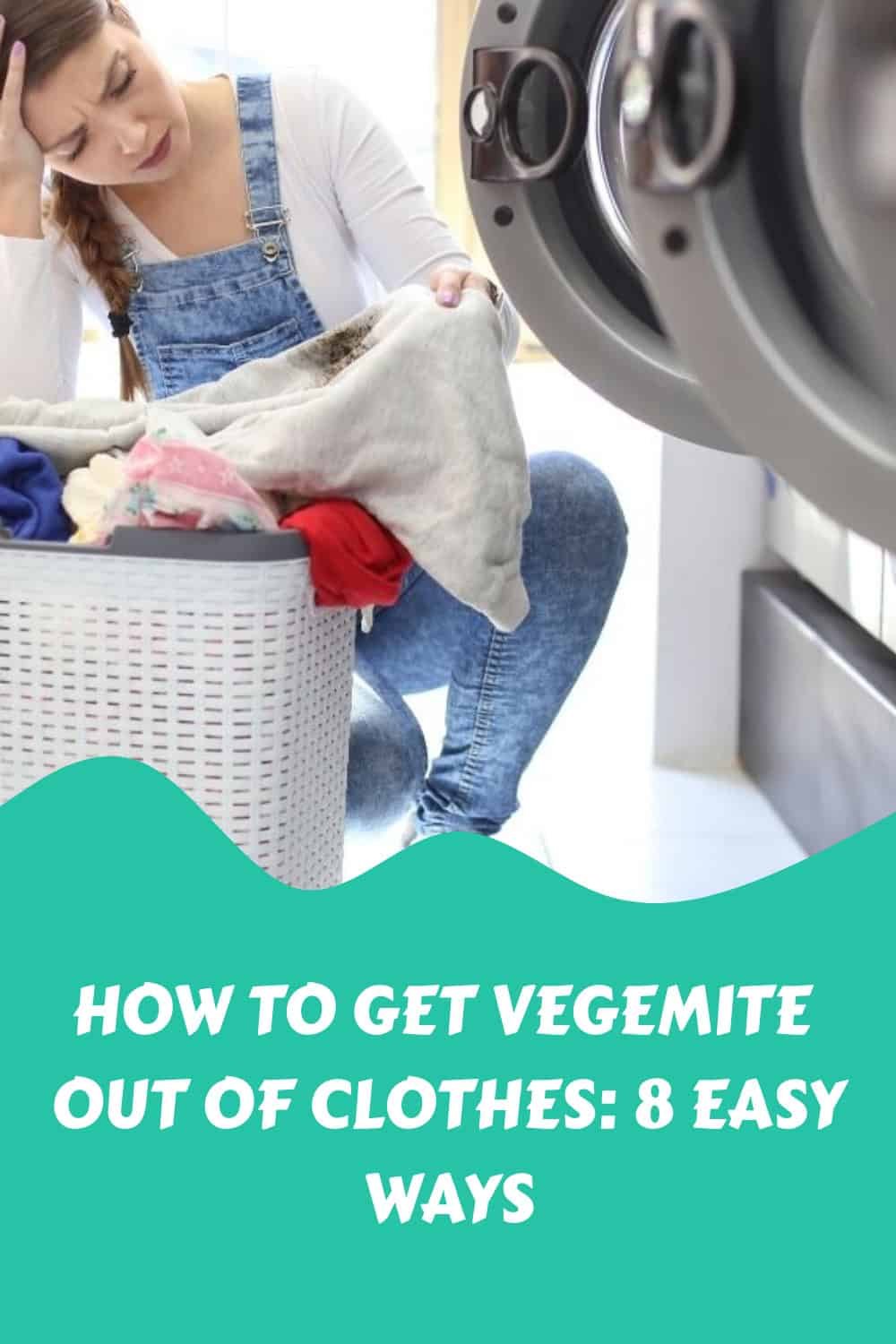 How to Get Vegemite Out of Clothes 8 Easy Ways
