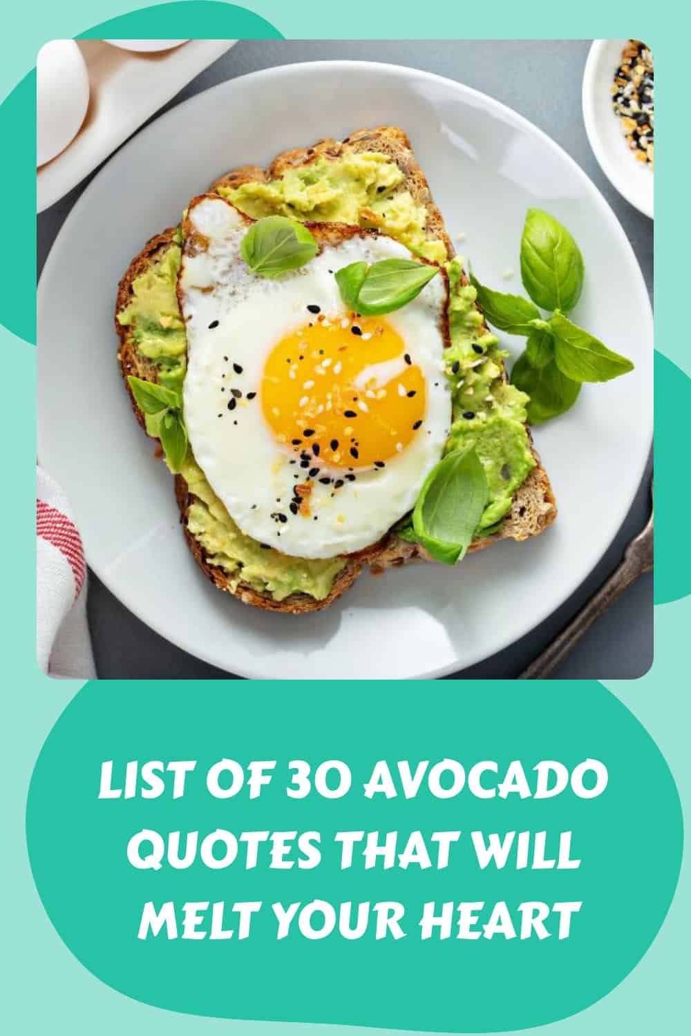 List of 30 Avocado Quotes That Will Melt Your Heart