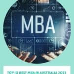 Graphic featuring "MBA" with digital elements, highlighting the top 10 best MBA programs in Australia for 2023.