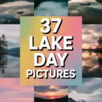 37 Dreamy Lake Day Pictures to Inspire Your Next Getaway lake-ccccc-65895
