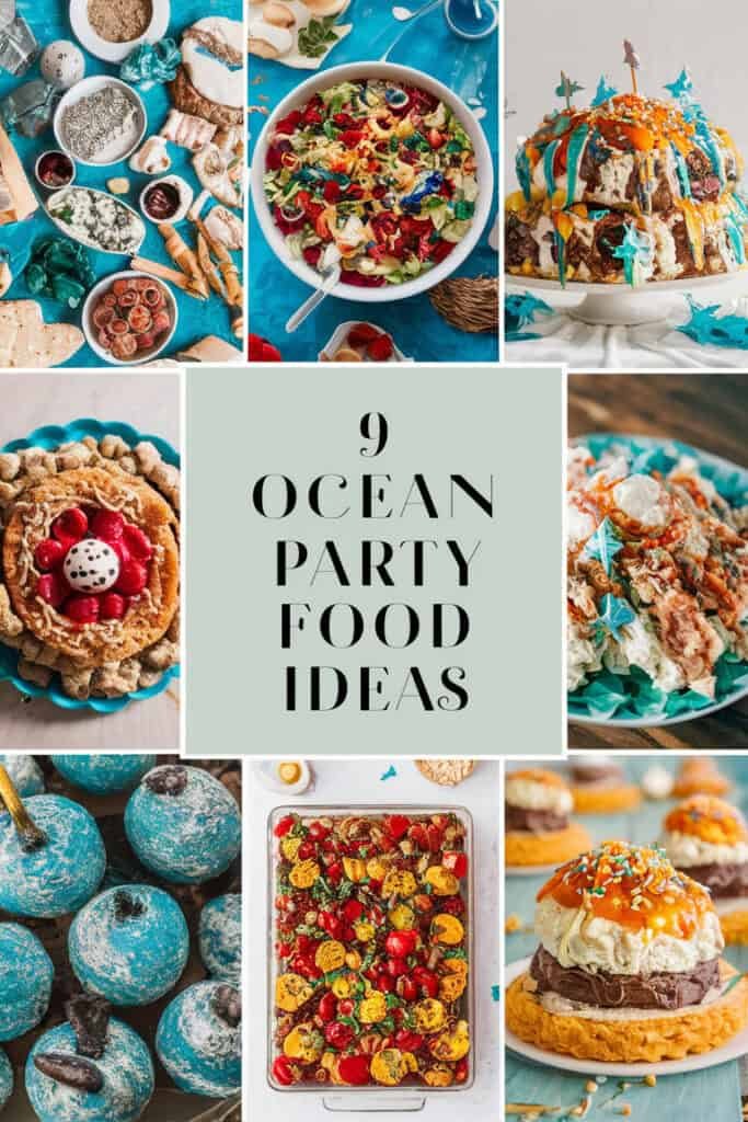 9 Waves of Flavor: Ocean-Themed Party Food Ideas to Make a Splash!