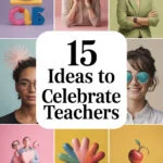 15 Heartfelt Ideas to Celebrate Amazing Teachers Appreciation This Week teachers-ccccc-46110
