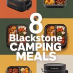 8 Delicious Blackstone Camping Meals to Ignite Your Outdoor Spirit blackstone-camping-meals-ccccc-61985