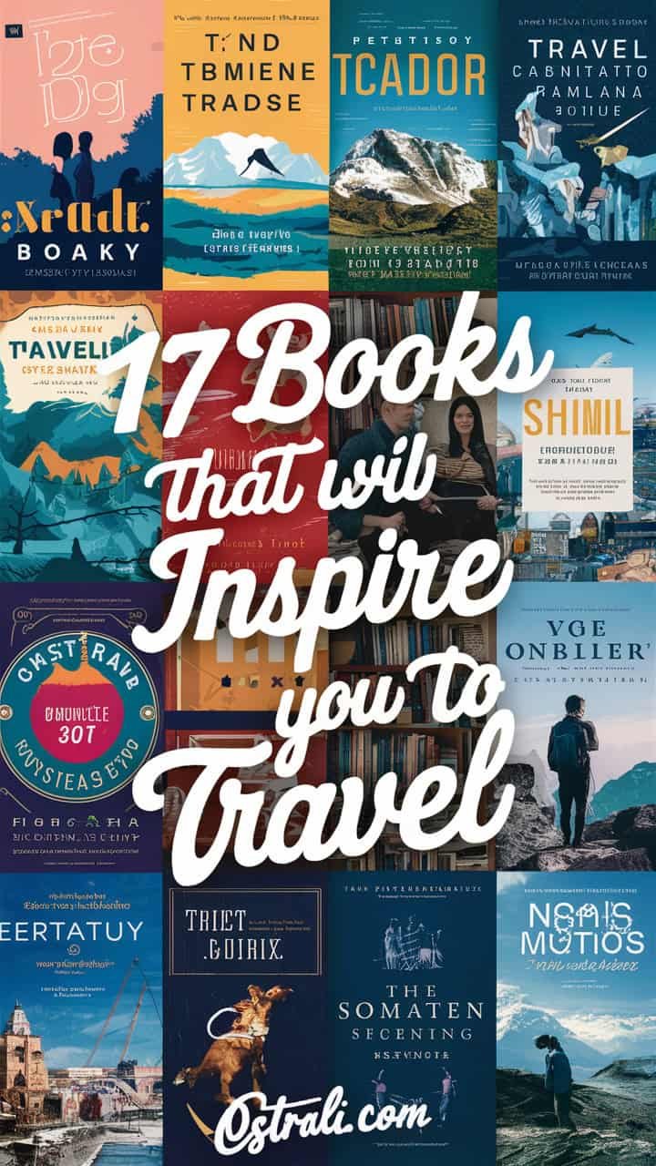 Collage of book covers featuring the text "7 Books that will Inspire You to Travel," highlighting travel-themed literature for inspiration and adventure.