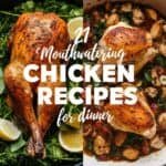 60+ Chicken Recipes to Revolutionize Your Dinner - Ostrali.com Mouthwatering chicken dinner recipes featuring a roasted chicken leg quarter and a savory chicken dish with vegetables and spices. Perfect for meal inspiration.