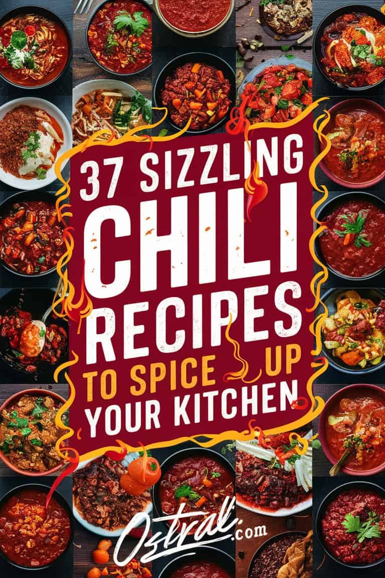 Colorful collection of chili dishes with the title "37 Sizzling Chili Recipes to Spice Up Your Kitchen," showcasing a variety of flavorful chili recipes perfect for enhancing home cooking.