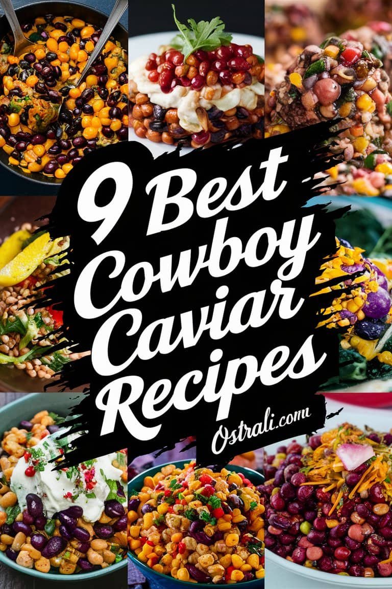 Colorful assortment of cowboy caviar dishes with fresh ingredients, showcasing the title "9 Best Cowboy Caviar Recipes" from Ostrali.com, perfect for party appetizers or healthy snacks.